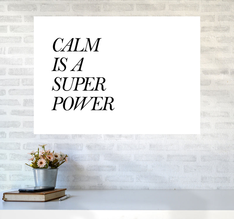 Calm Is A Superpower Framed Typography Wall Art Print A1 Black Frame