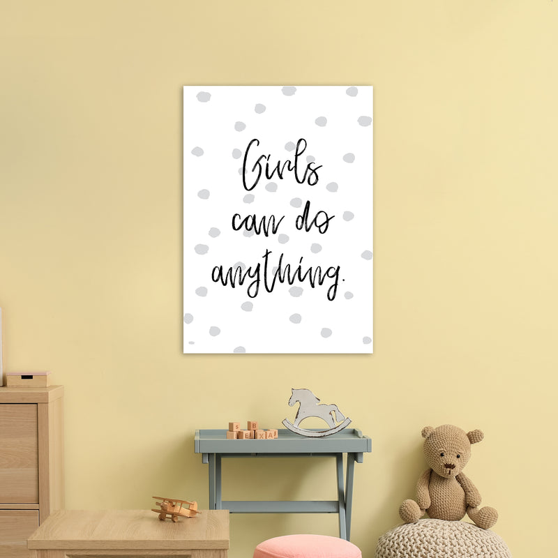 Girls Can Do Anything Grey  Art Print by Pixy Paper A1 Black Frame