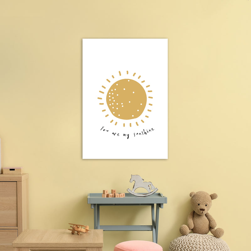 You Are My Sunshine  Art Print by Pixy Paper A1 Black Frame