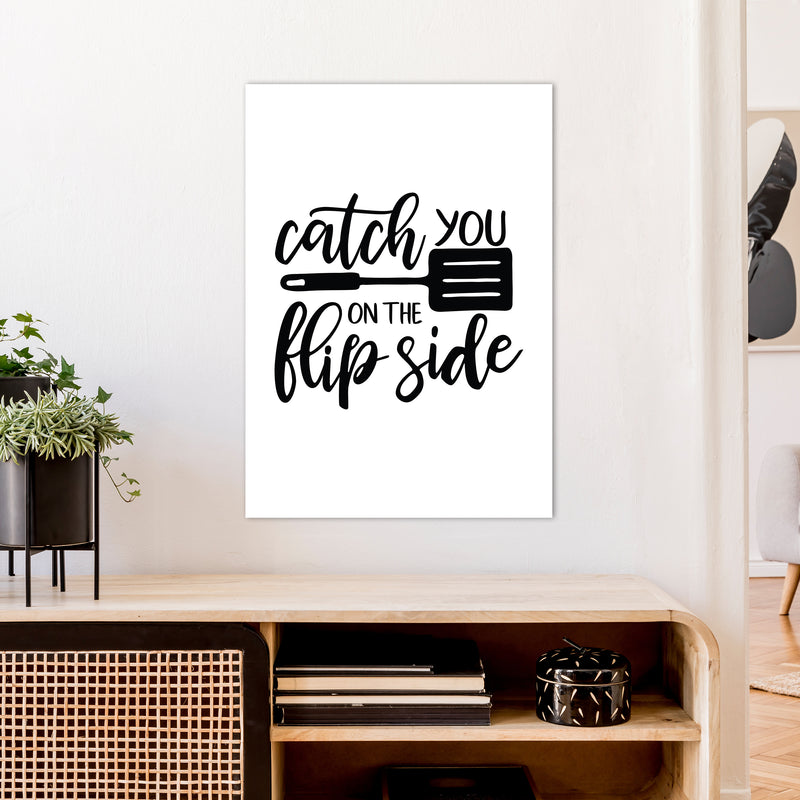 Catch You On The Flip Side  Art Print by Pixy Paper A1 Black Frame