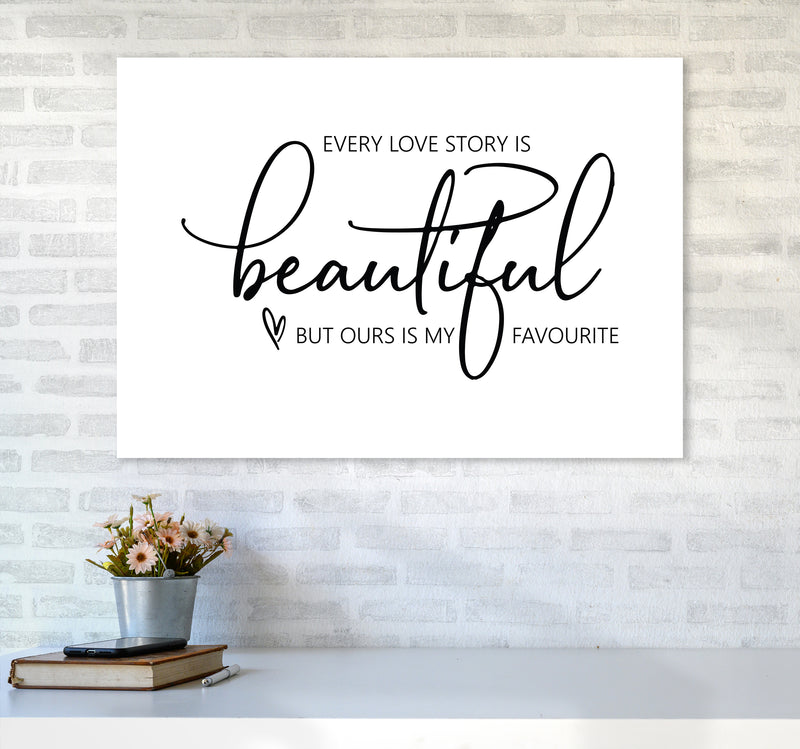 Every Love Story Is Beautiful  Art Print by Pixy Paper A1 Black Frame