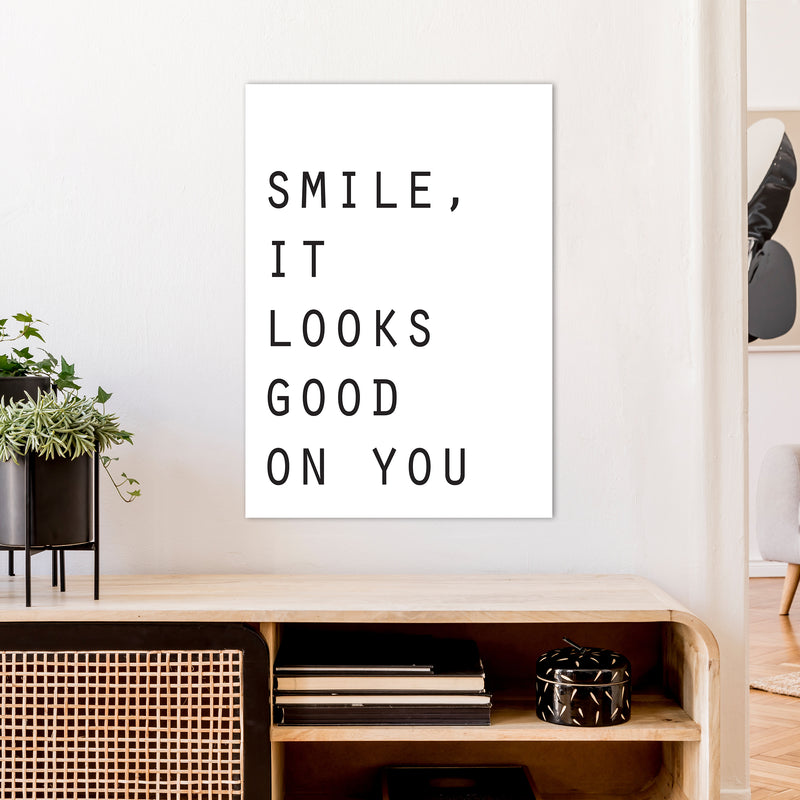 Smile It Looks Good On You  Art Print by Pixy Paper A1 Black Frame