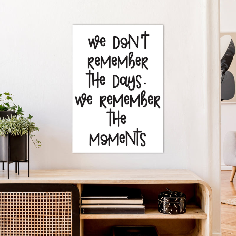 We Don'T Remember The Days  Art Print by Pixy Paper A1 Black Frame