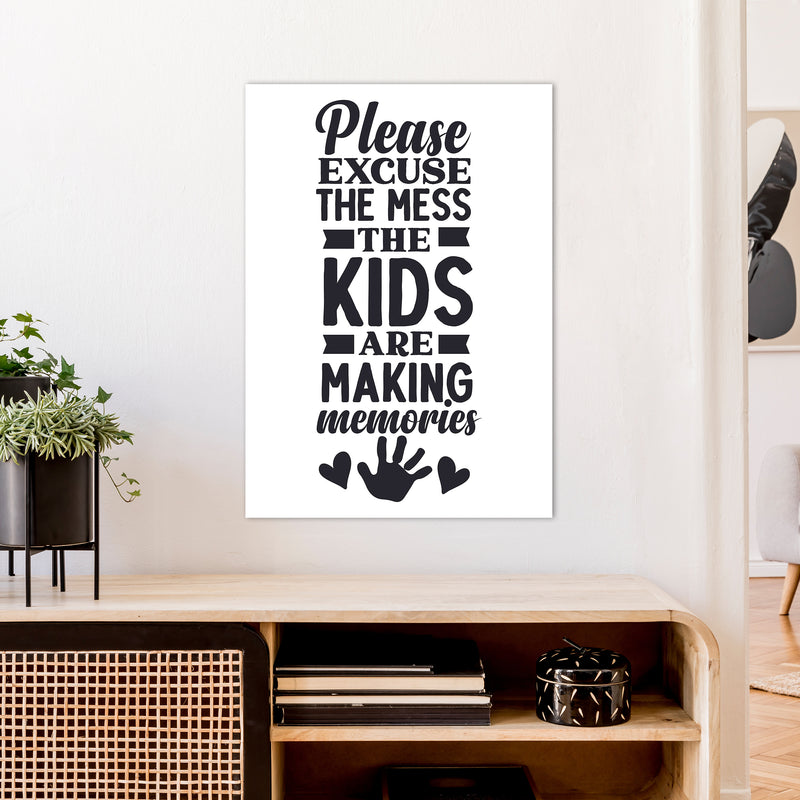 Please Excuse The Mess  Art Print by Pixy Paper A1 Black Frame