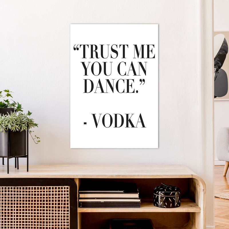 Trust Me You Can Dance  Art Print by Pixy Paper A1 Black Frame