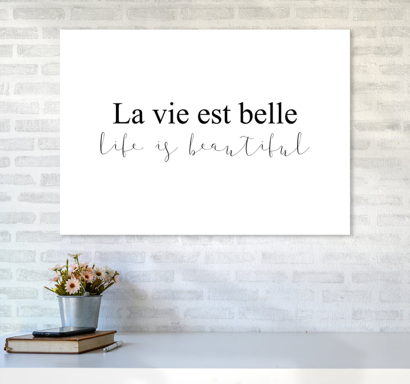 La Vie Est Belle  Art Print by Pixy Paper A1 Black Frame