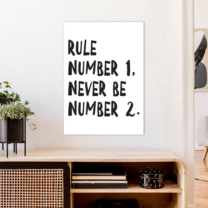 Rule Number One  Art Print by Pixy Paper A1 Black Frame