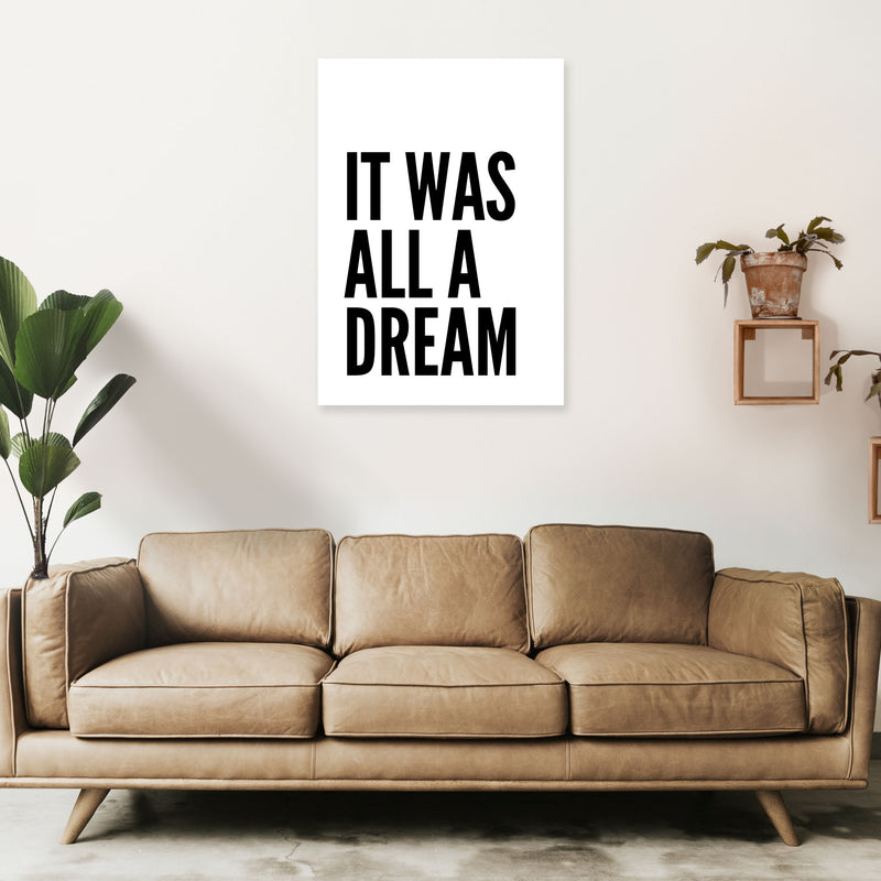 It Was All A Dream Art Print by Pixy Paper A1 Black Frame