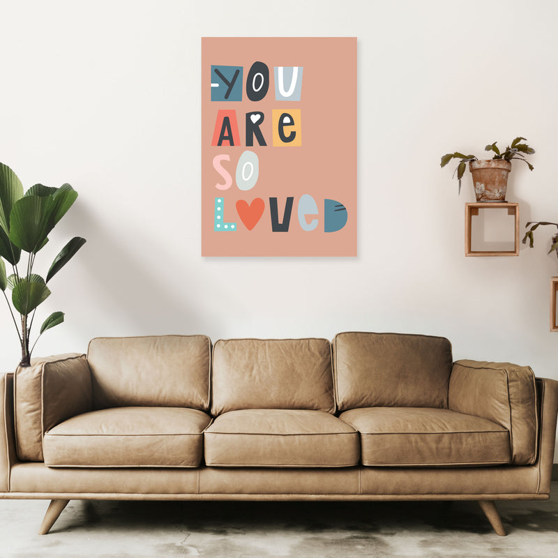 You are so loved Neutral kids Art Print by Pixy Paper A1 Black Frame