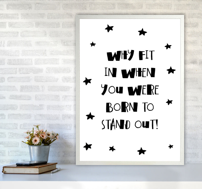 Born To Stand Out Framed Typography Wall Art Print A1 Oak Frame