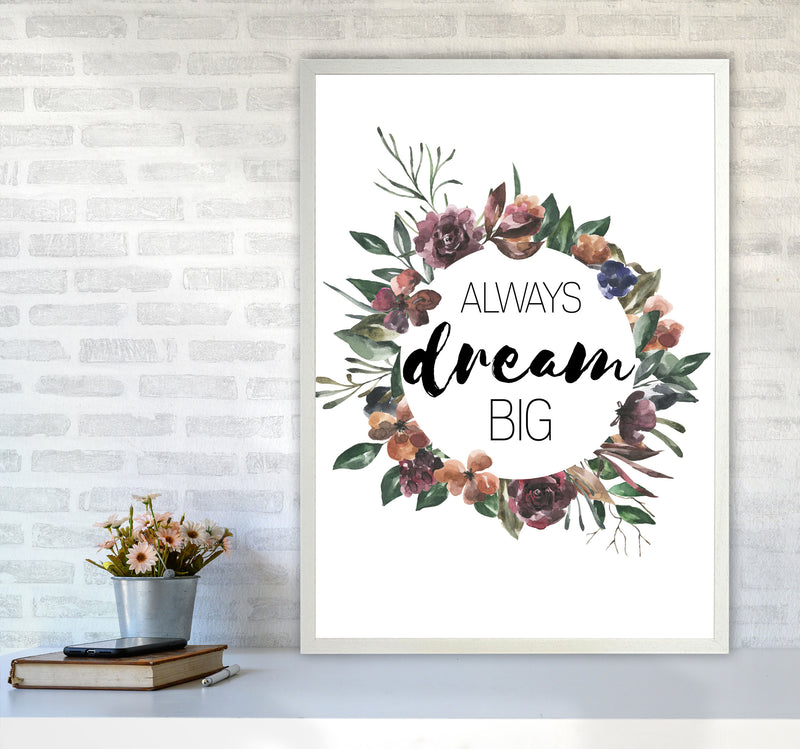 Always Dream Big Mixed Floral Framed Typography Wall Art Print A1 Oak Frame