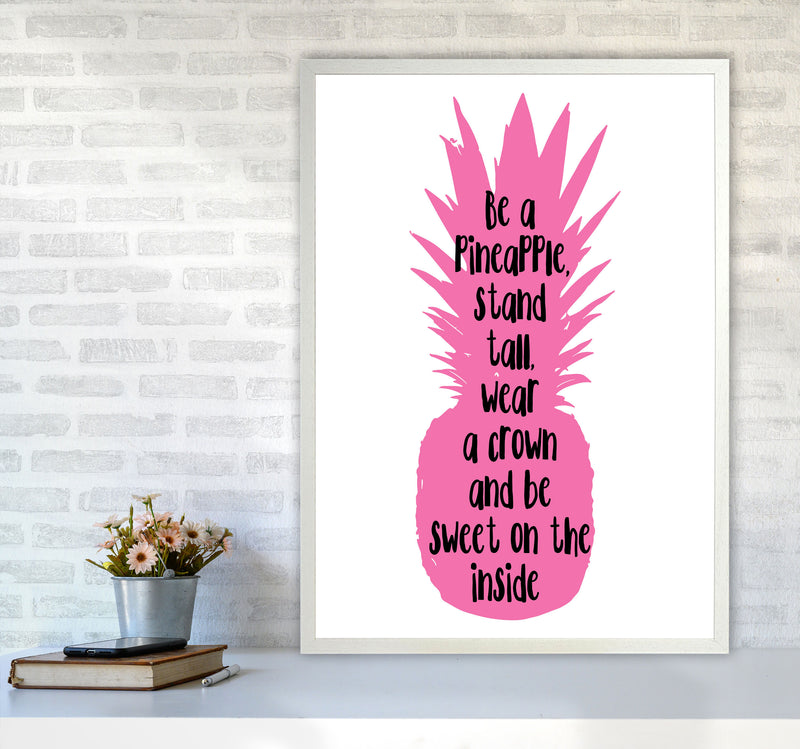 Be A Pineapple Pink Framed Typography Wall Art Print A1 Oak Frame