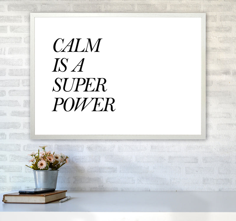 Calm Is A Superpower Framed Typography Wall Art Print A1 Oak Frame