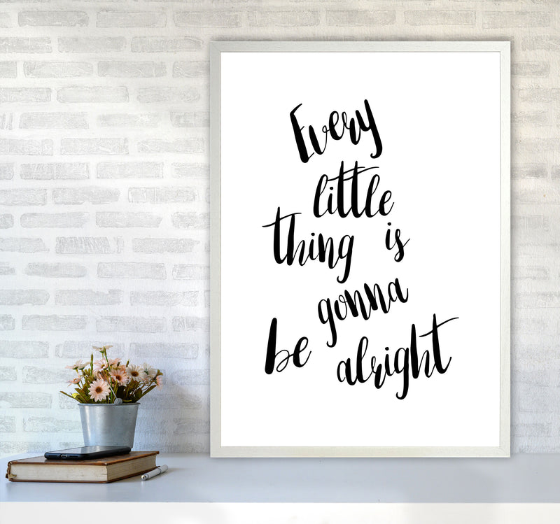 Every Little Thing Is Gonna Be Alright Framed Typography Wall Art Print A1 Oak Frame