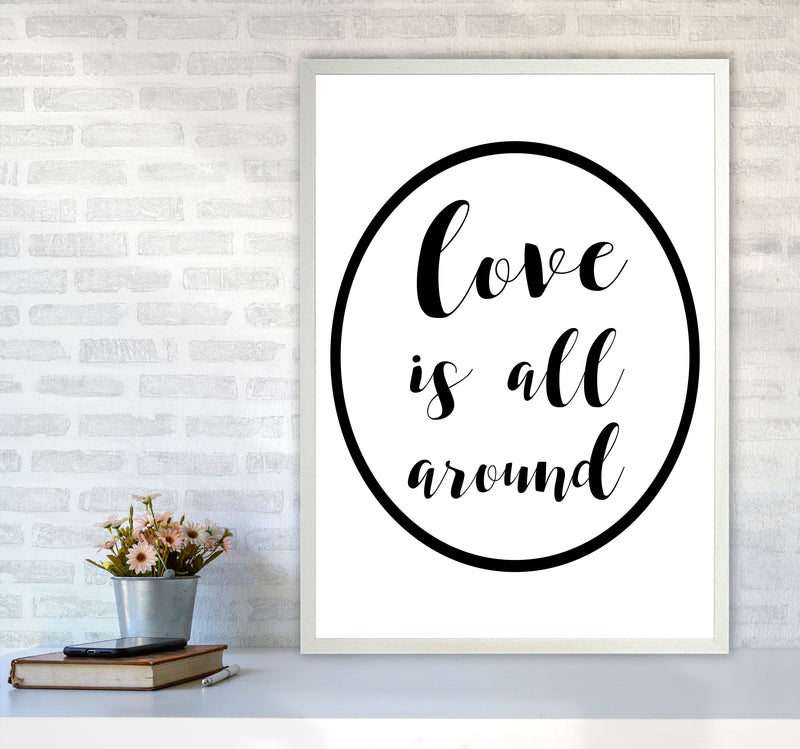 Love Is All Around Framed Typography Wall Art Print A1 Oak Frame
