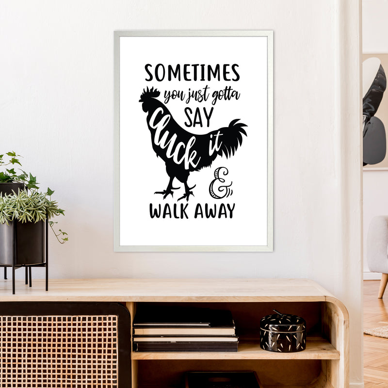 Sometimes You Just Gotta Say Cluck It  Art Print by Pixy Paper A1 Oak Frame