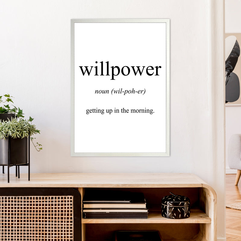 Willpower Meaning  Art Print by Pixy Paper A1 Oak Frame