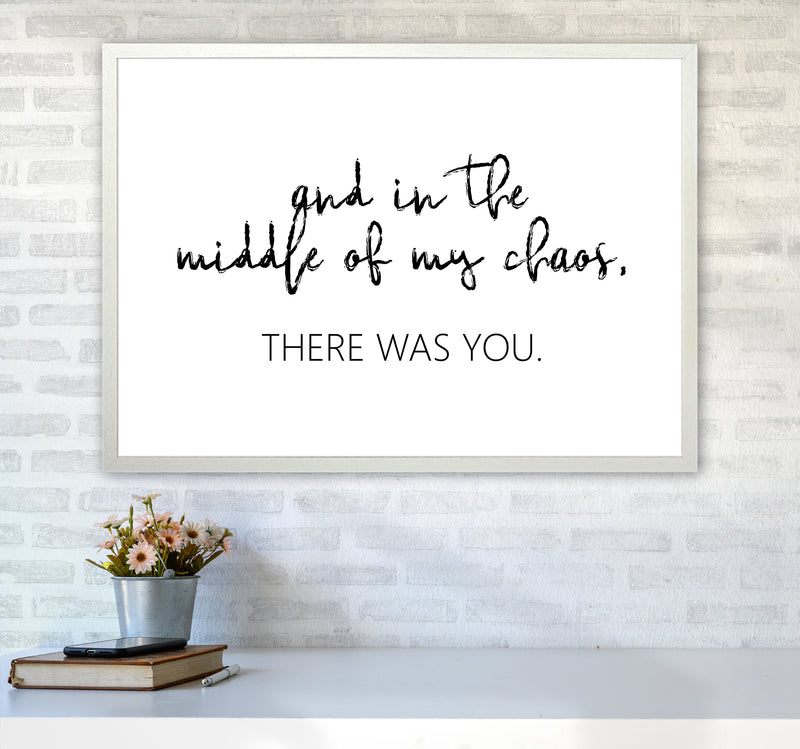 And In The Middle Of My Chaos  Art Print by Pixy Paper A1 Oak Frame