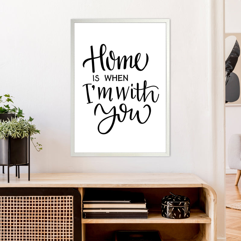 Home Is When I'M With You  Art Print by Pixy Paper A1 Oak Frame