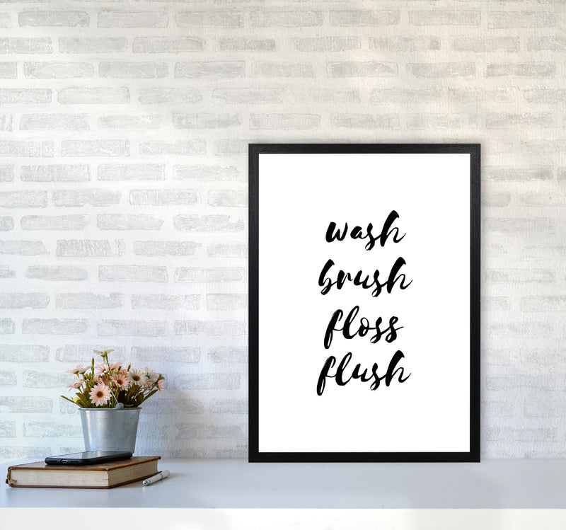 Wash Brush Floss Flush, Bathroom Modern Print, Framed Bathroom Wall Art A2 White Frame