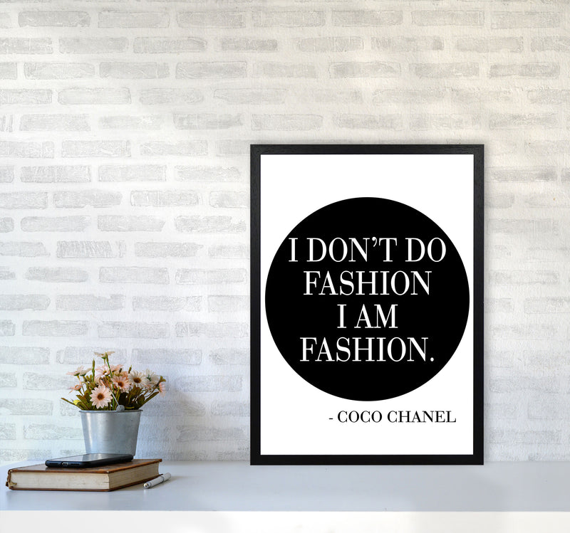 Coco Chanel I Am Fashion Framed Typography Wall Art Print A2 White Frame
