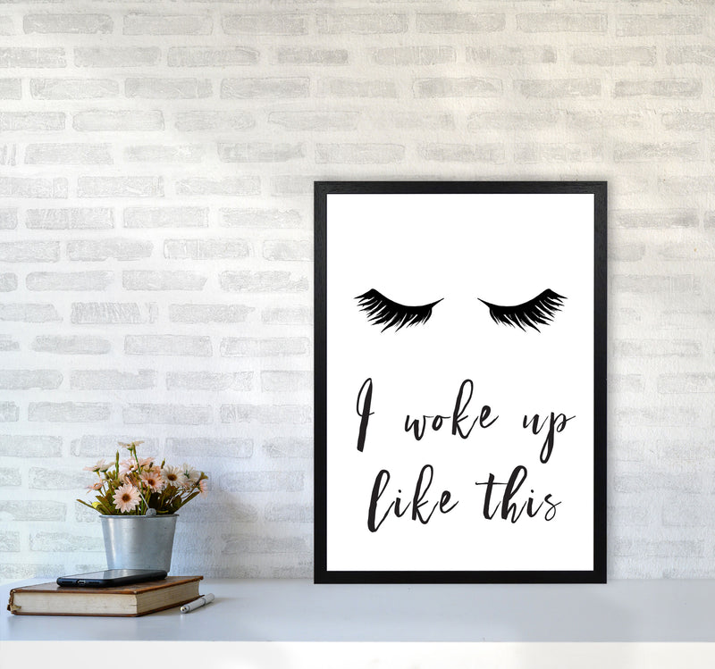 I Woke Up Like This Lashes Framed Typography Wall Art Print A2 White Frame
