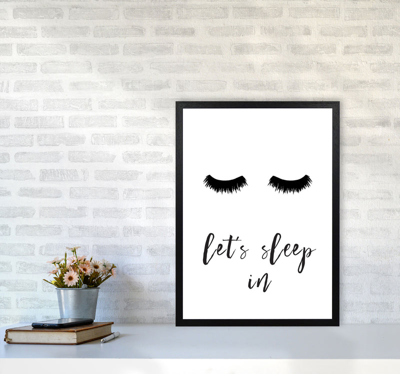 Lets Sleep In Lashes Framed Typography Wall Art Print A2 White Frame