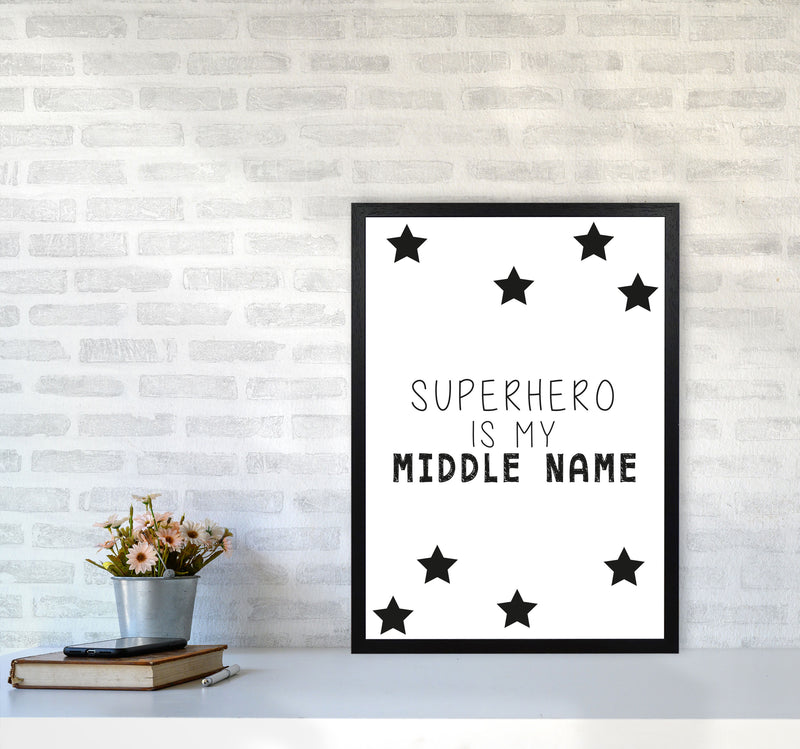 Superhero Is My Middle Name Framed Nursey Wall Art Print A2 White Frame