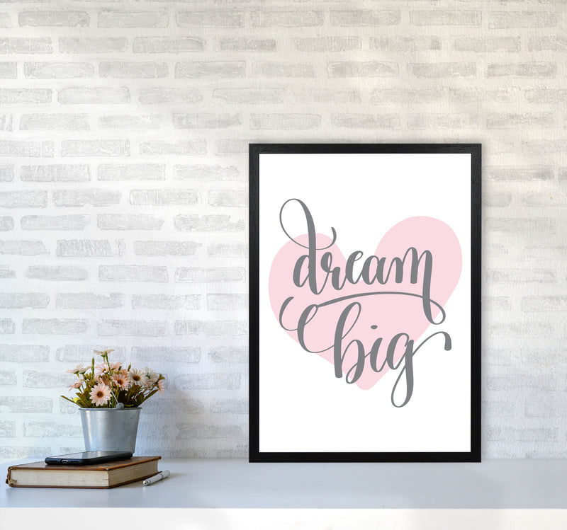 Dream Big Pink Heart Framed Nursey Wall Art Print A2 White Frame