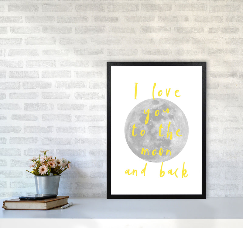 I Love You To The Moon And Back Yellow Framed Typography Wall Art Print A2 White Frame