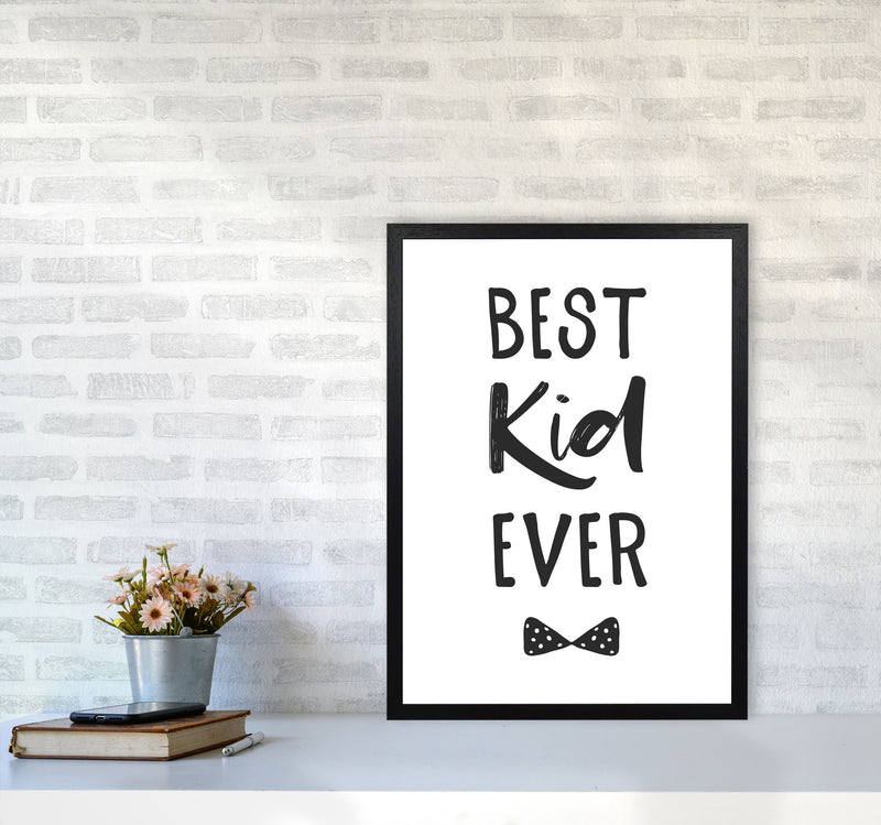 Best Kid Ever Black Framed Nursey Wall Art Print A2 White Frame