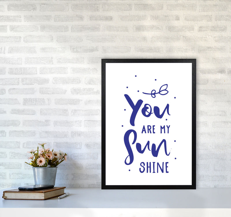 You Are My Sunshine Navy Modern Print A2 White Frame