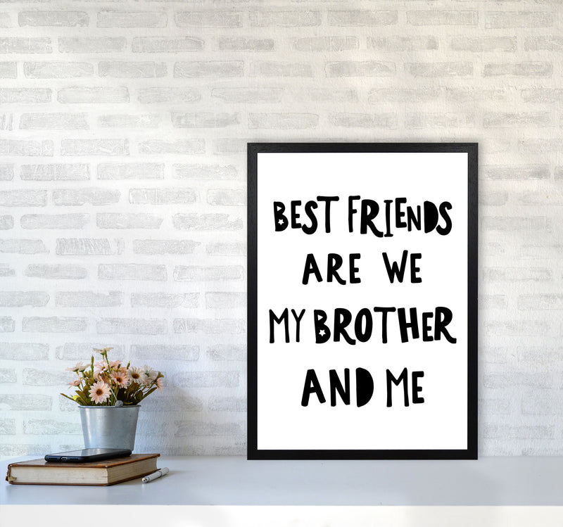 Brother Best Friends Black Framed Typography Wall Art Print A2 White Frame