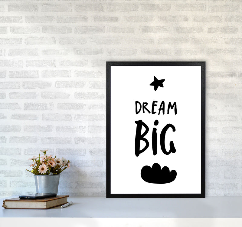 Dream Big Black Framed Typography Wall Art Print A2 White Frame