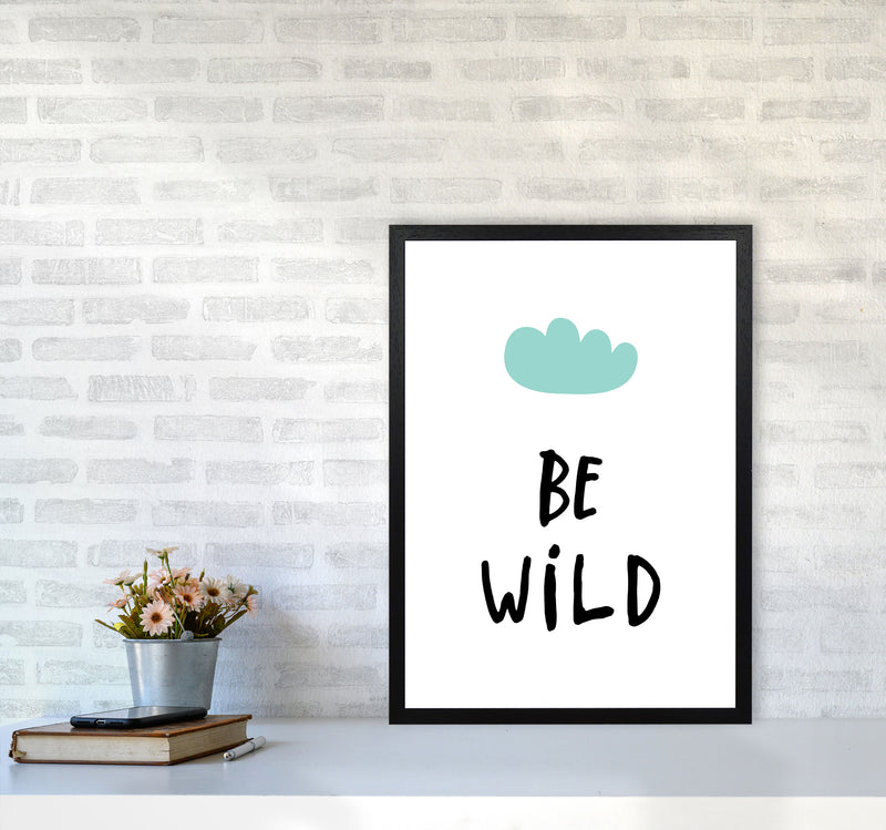 Be Wild Mint Cloud Framed Typography Wall Art Print A2 White Frame