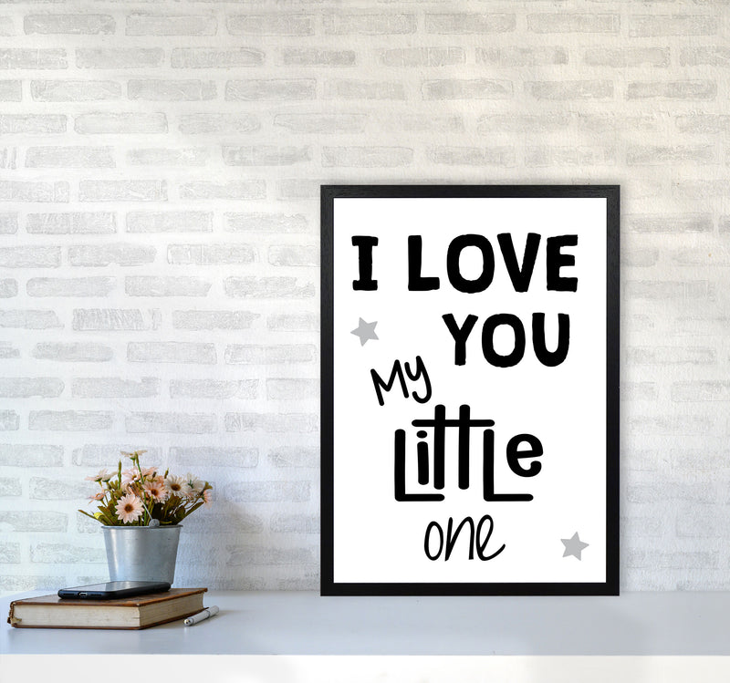 I Love You Little One Black Framed Nursey Wall Art Print A2 White Frame