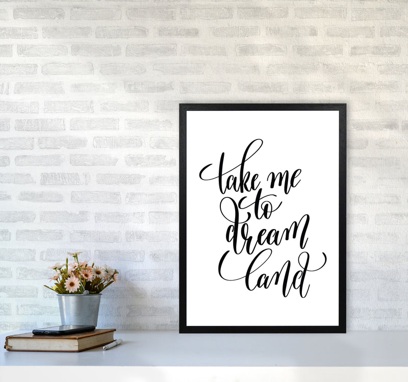 Take Me To Dream Land Black Modern Print A2 White Frame