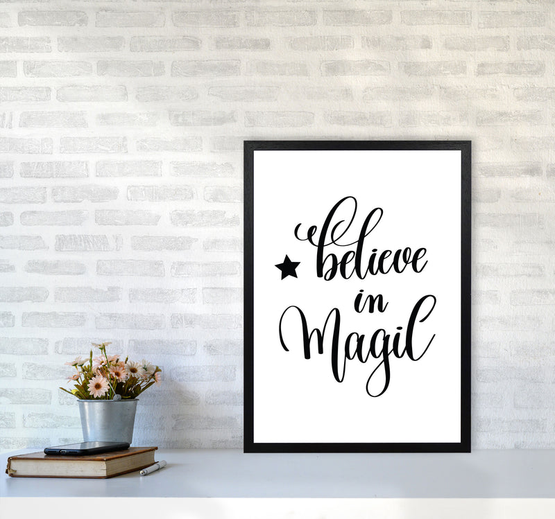 Believe In Magic Black Framed Typography Wall Art Print A2 White Frame
