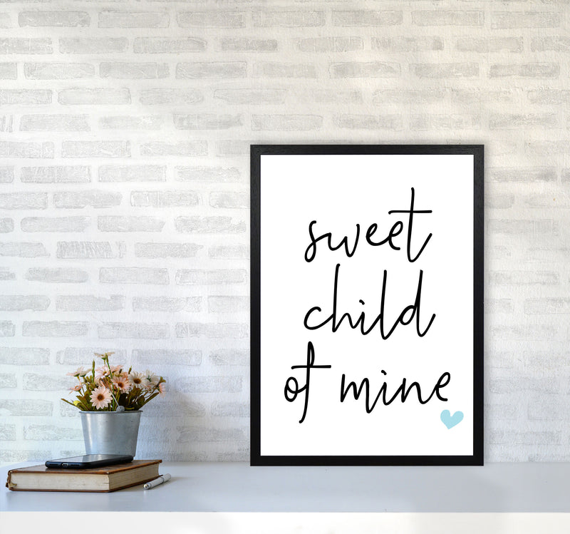 Sweet Child Of Mine Blue Framed Nursey Wall Art Print A2 White Frame