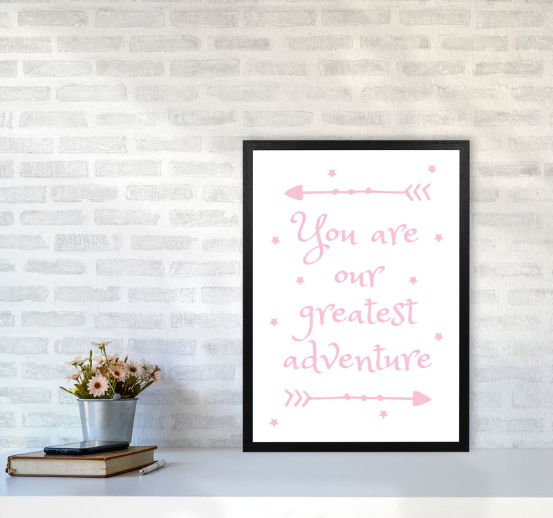 You Are Our Greatest Adventure Pink Modern Print A2 White Frame