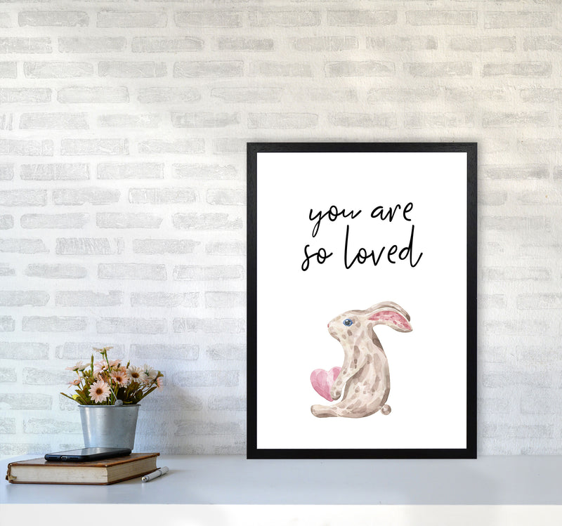 Bunny You Are So Loved Framed Nursey Wall Art Print A2 White Frame