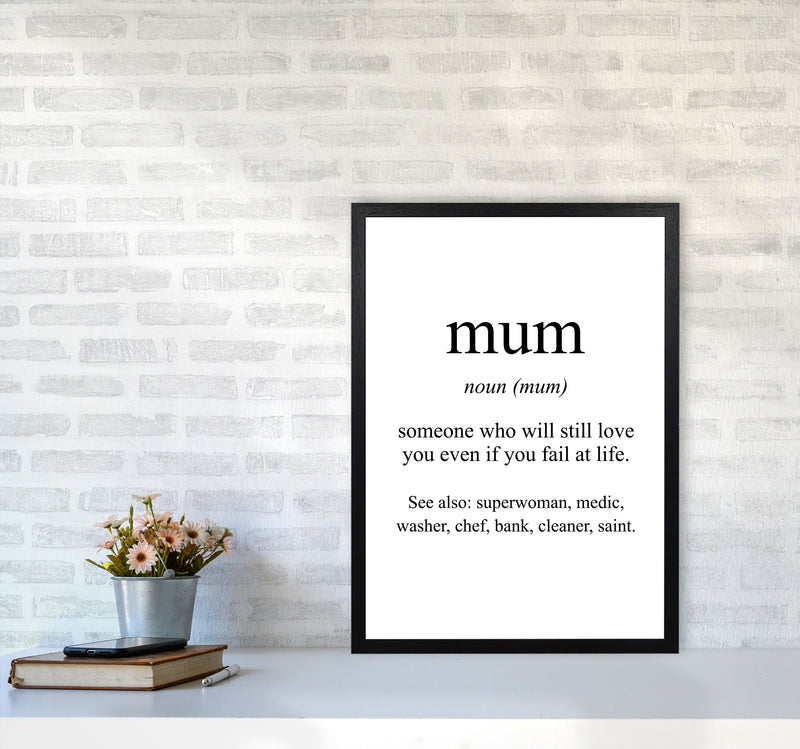 Mum Framed Typography Wall Art Print A2 White Frame