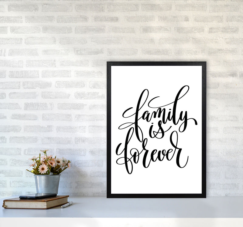 Family Is Forever Framed Typography Wall Art Print A2 White Frame
