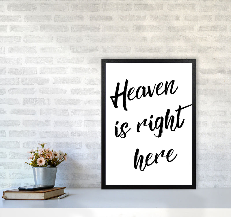 Heaven Is Right Here Framed Typography Wall Art Print A2 White Frame