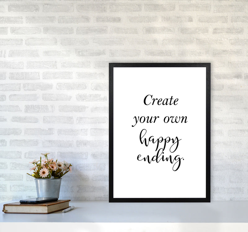 Create Your Own Happy Ending Framed Typography Wall Art Print A2 White Frame