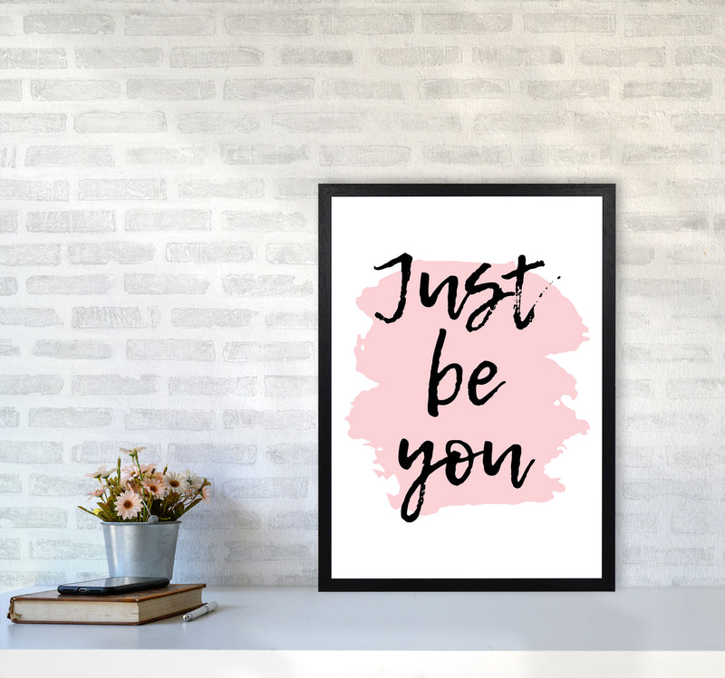 Just Be You Framed Typography Wall Art Print A2 White Frame