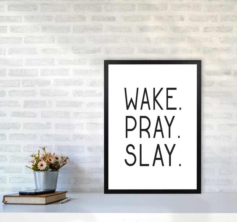 Wake Pray Slay Modern Print A2 White Frame