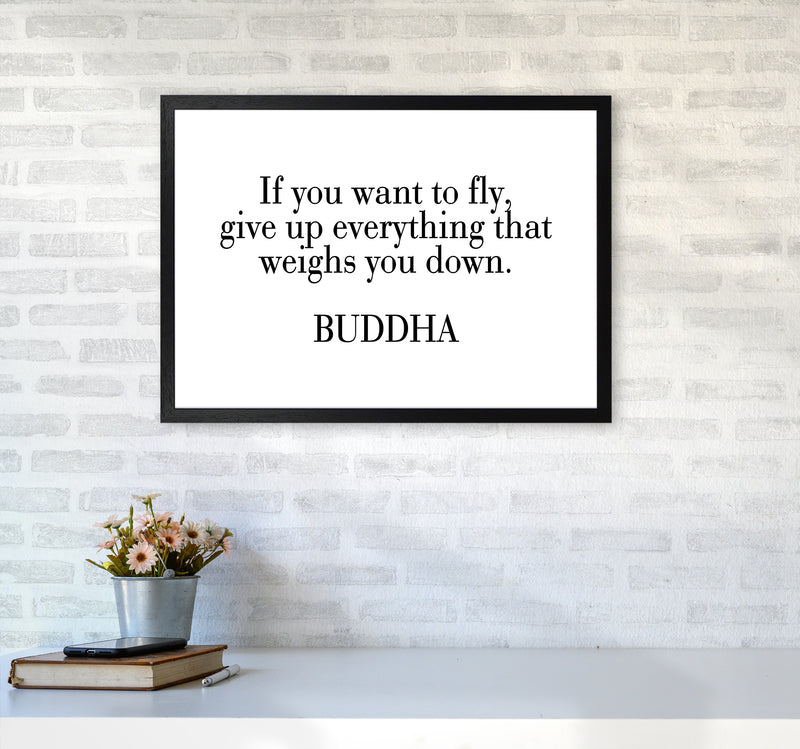 If You Want To Fly - Buddha  Art Print by Pixy Paper A2 White Frame