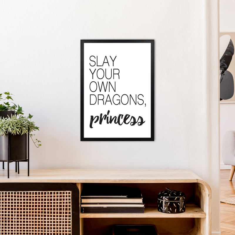 Slay Your Own Dragons  Art Print by Pixy Paper A2 White Frame