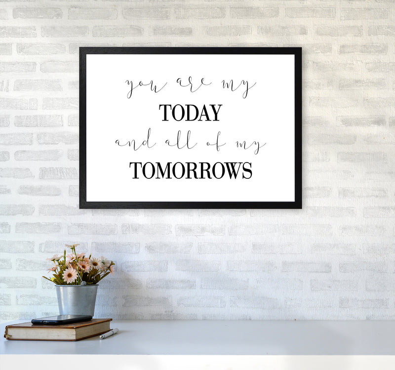 You Are My Today  Art Print by Pixy Paper A2 White Frame